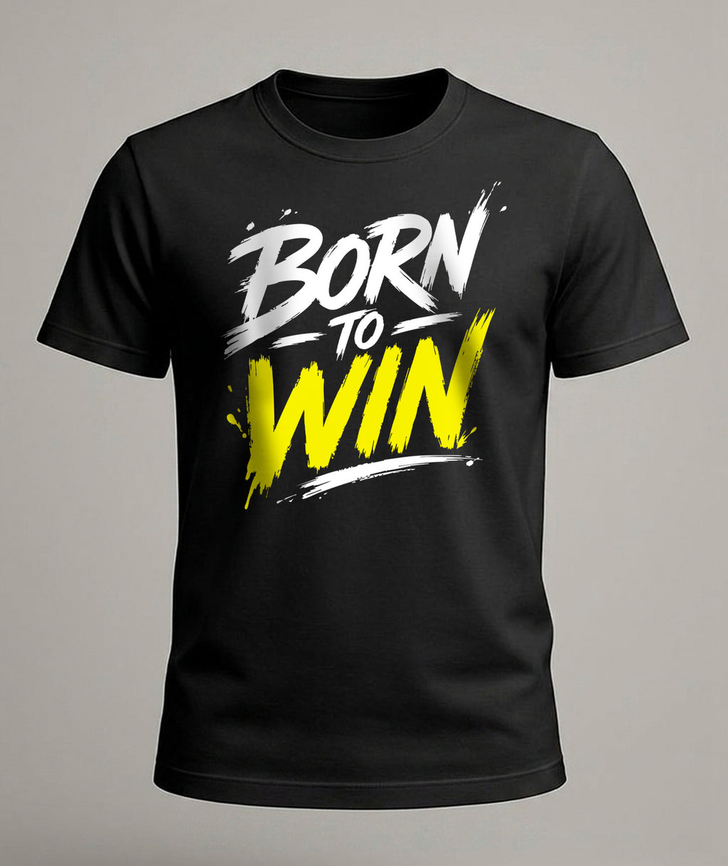 Born To Win Motivational T-Shirt