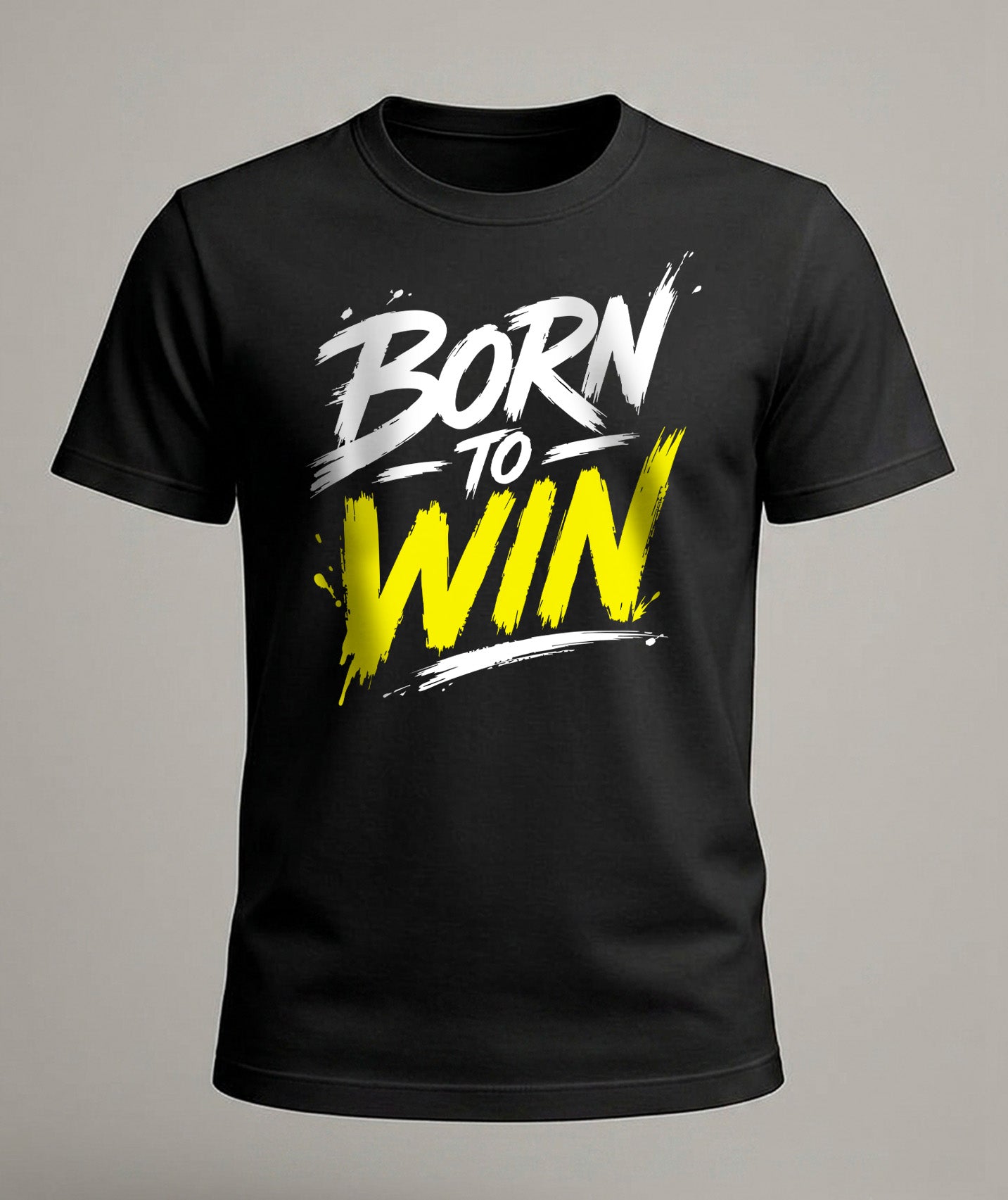 Born To Win Motivational T-Shirt